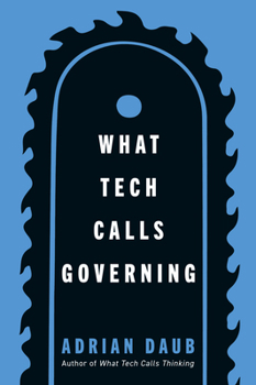 Paperback What Tech Calls Governing Book