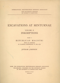 Paperback Excavations at Minturnae, II: Inscriptions, Part I, Republican Magistri Book