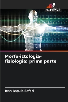 Paperback Morfo-istologia-fisiologia: prima parte [Italian] Book
