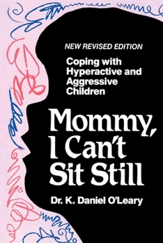 Paperback Mommy I Can't Sit Still Book