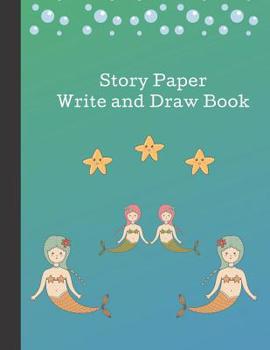 Story Paper: Write and Draw Book for Young Children