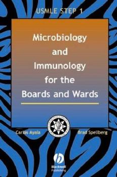 Paperback Microbiology and Immunology for the Boards and Wards: USMLE Step 1 Book