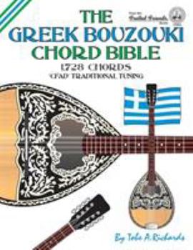 Paperback The Greek Bouzouki Chord Bible: CFAD Standard Tuning 1,728 Chords Book