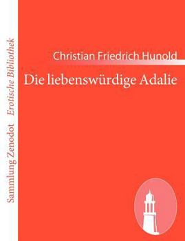 Paperback Die liebenswürdige Adalie [German] Book