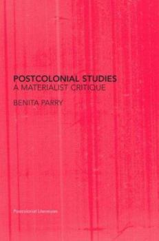 Hardcover Postcolonial Studies: A Materialist Critique Book