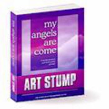 Paperback My Angels Are Come Book