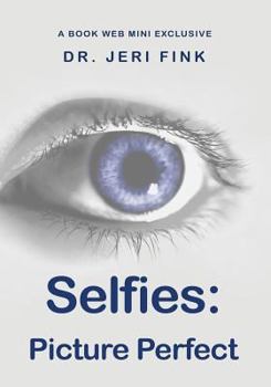 Paperback Selfies: Picture Perfect Book