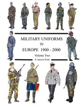 Paperback MILITARY UNIFORMS IN EUROPE 1900 - 2000 Volume Two Book