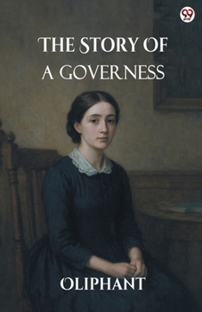 Paperback The Story Of A Governess Book