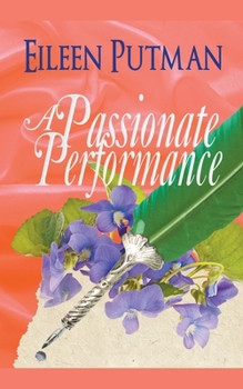A Passionate Performance - Book #3 of the Love in Disguise