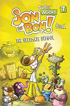 Paperback Super Agent Jon Le Bon ! - Nº 7: The Ultimate Symbol Book