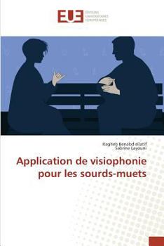 Paperback Application de Visiophonie Pour Les Sourds-Muets [French] Book