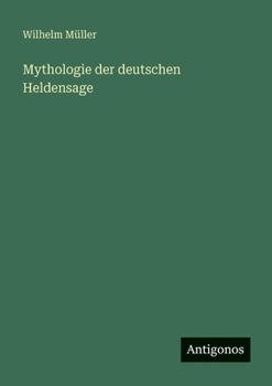 Paperback Mythologie der deutschen Heldensage [German] Book