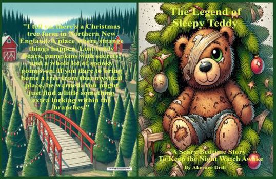 The Legend of Sleepy Teddy: A Scary Bedtime Tale To Keep The Night Watch Awake