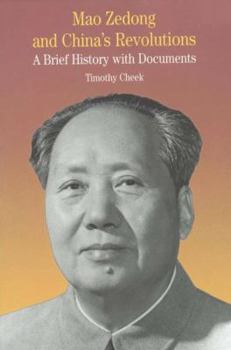 Paperback Mao Zedong and China's Revolutions: A Brief History with Documents Book