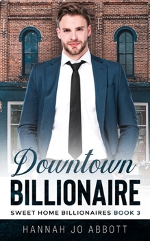 Paperback Downtown Billionaire: A Christian Small town romance Book