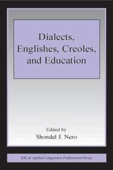 Dialects, Englishes, Creoles, and Education - Book  of the ESL & Applied Linguistics Professional