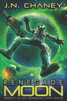 Paperback Renegade Moon: An Intergalactic Space Opera Adventure Book