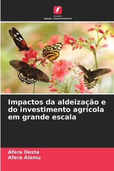 Paperback Impactos da aldeização e do investimento agrícola em grande escala [Portuguese] Book