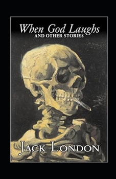 Paperback When God Laughs & Other Stories Illustrated Book