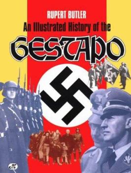 Hardcover An Illustrated History of the Gestapo Book