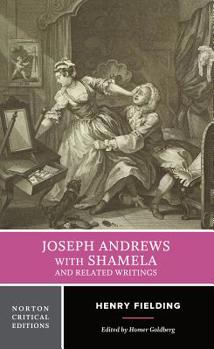 Paperback Joseph Andrews with Shamela and Related Writings: A Norton Critical Edition Book