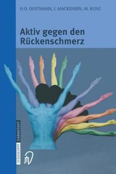 Paperback Aktiv Gegen Den Rückenschmerz: Informationen Und Ratschläge &#9632; Mit Praktischen Übungen [German] Book