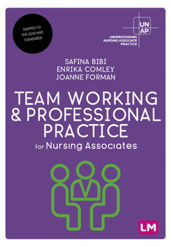 Hardcover Team Working and Professional Practice for Nursing Associates Book