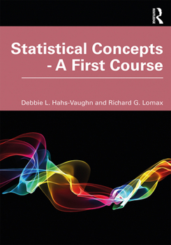 Paperback Statistical Concepts - A First Course Book