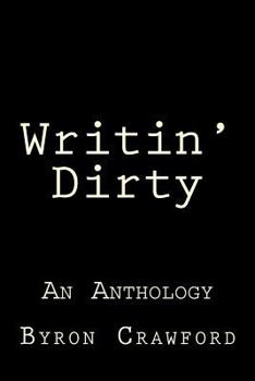 Paperback Writin' Dirty: An Anthology Book