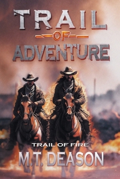 Paperback Trail of Adventure: Trail of Fire Book