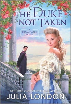 The Duke Not Taken - Book #2 of the A Royal Match