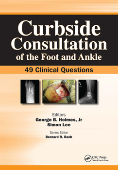 Paperback Curbside Consultation of the Foot and Ankle: 49 Clinical Questions Book