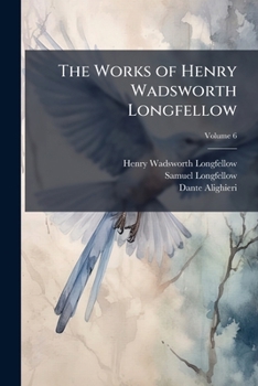 Paperback The Works of Henry Wadsworth Longfellow: With Bibliographical and Critical Notes and his Life, With Extracts From his Journals and Correspondence; Vol Book