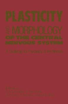 Paperback Plasticity and Morphology of the Central Nervous System Book