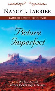 Picture Imperfect - Book #2 of the Painted Desert