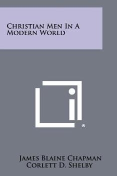 Paperback Christian Men in a Modern World Book