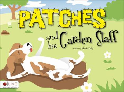 Paperback Patches and His Garden Staff Book