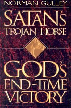 Paperback Satan's Trojan Horse: God's Endtime Victory Book