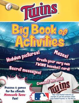 Paperback Minnesota Twins: The Big Book of Activities Book