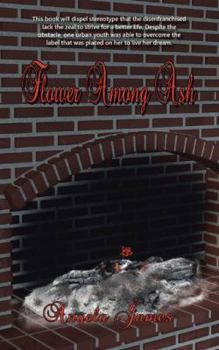 Paperback Flower Among Ash Book