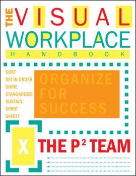 Paperback The Visual Workplace Handbook Book