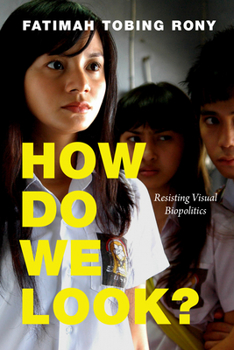 Hardcover How Do We Look?: Resisting Visual Biopolitics Book