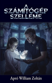 A Számítógép Szelleme (Hungarian Edition)