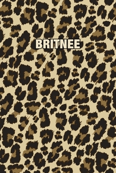 Paperback Britnee: Personalized Notebook - Leopard Print Notebook (Animal Pattern). Blank College Ruled (Lined) Journal for Notes, Journa Book