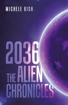 Paperback 2036: The Alien Chronicles Book