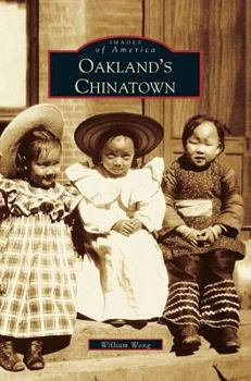 Oakland's Chinatown - Book  of the Images of America: California