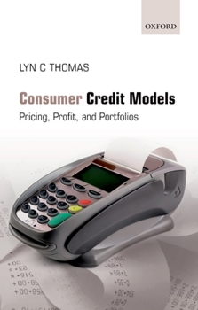 Hardcover Consumer Credit Models: Pricing, Profit, and Portfolios Book