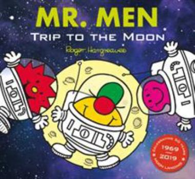 Paperback Mr Men: Trip to the Moon: Mr. Men and Little Miss Picture Books Book