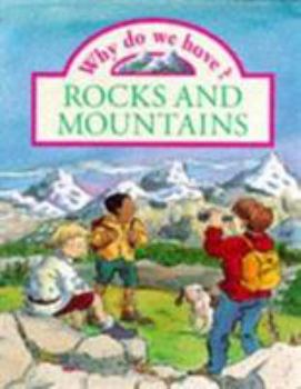 Paperback Why Do We Have Rocks and Mountains? (Why Do We Have?) Book